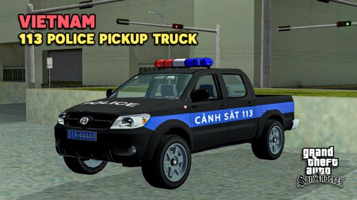 Vietnamese 113 Police Pickup Truck - Xe Bán Tải Cảnh Sát 113 Việt Nam