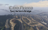 Cayo Perico - Two Harbors BRIDGE Menyoo Ymap