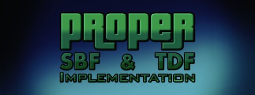 Proper SBF & TDF Implementation