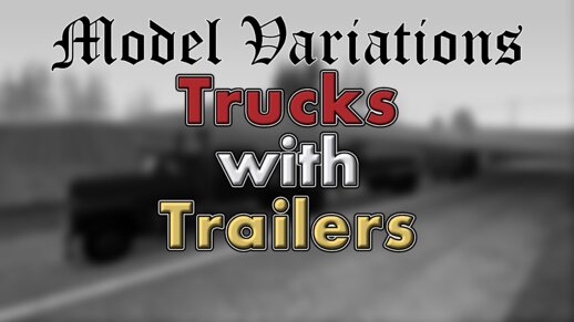 Trucks with Trailers